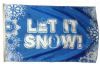 Let It Snow Flag with grommets