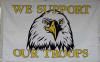 We Support Our Troops Eagle Flag